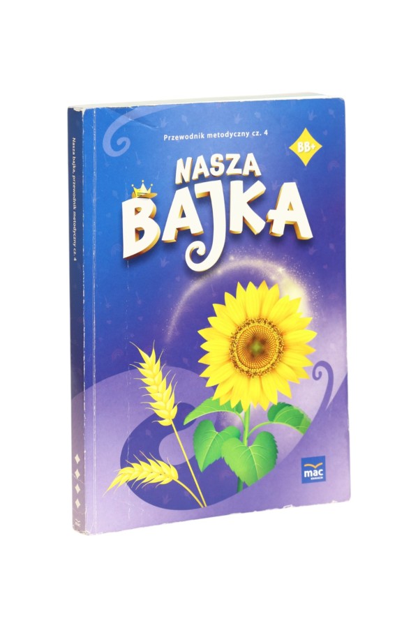 Nasza bajka Praca zbiorowa