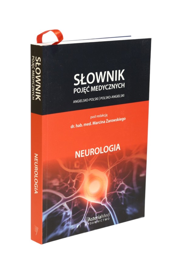 Słownik pojęć medycznych Neurologia Żarowski