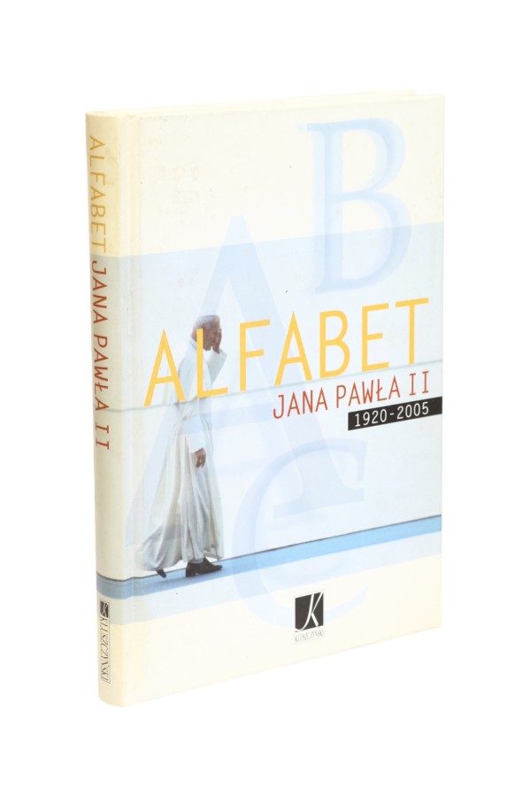 Alfabet Jana Pawła II 1920-2005