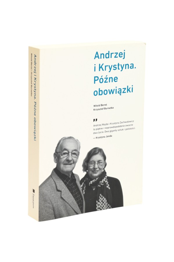 Andrzej i Krystyna. Późne obowiązki Bereś