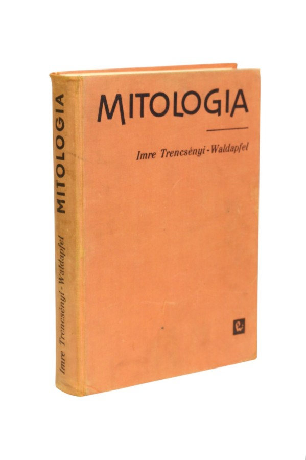 Mitologia Imre Trencsenyi-Waldapfel