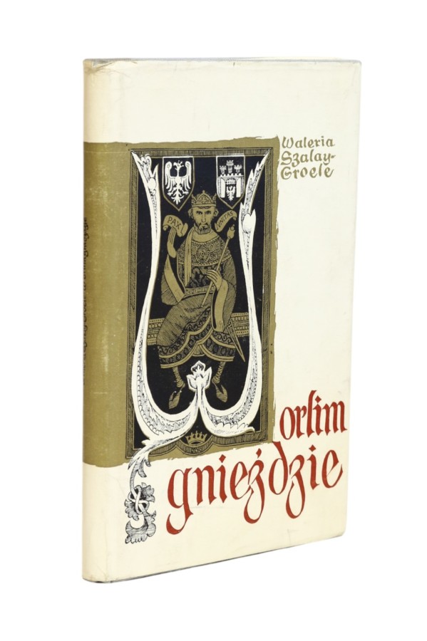 W orlim gnieździe Szalay-Groele