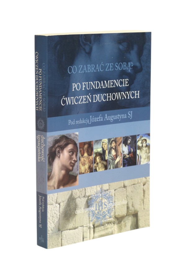 Po fundamencie ćwiczeń duchownych Augustyn