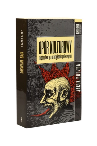 Opór kulturowy między teorią a praktykami społecznymi Drozda