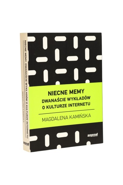 Niecne memy Dwanaście wykładów o kulturze Internetu Kamińska