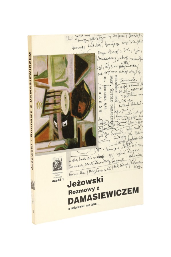 Rozmowy z Damasiewiczem O malarstwie i nie tylko... cześć 1 Jeżowski