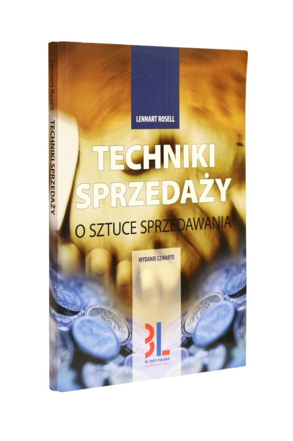 Techniki sprzedaży O sztuce sprzedawania Rosell