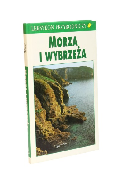Morza i wybrzeża Leksykon przyrodniczy Reichholf