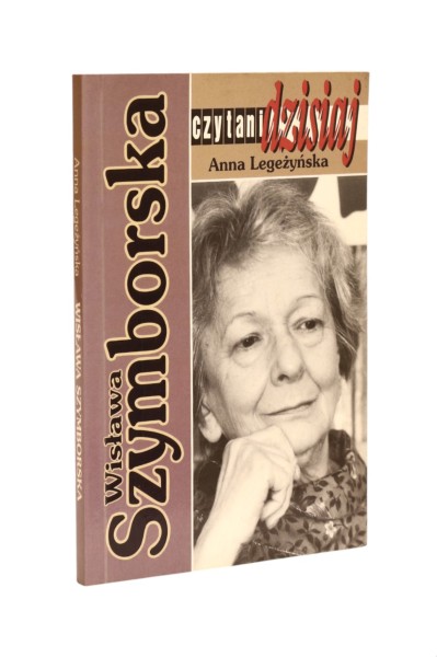 Wisława Szymborska Anna Legeżyńska