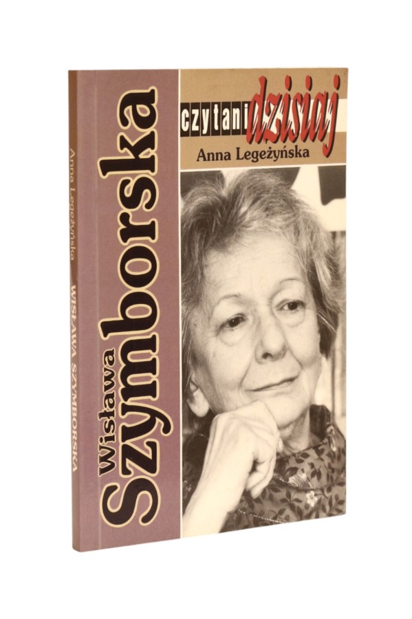 Wisława Szymborska Anna Legeżyńska