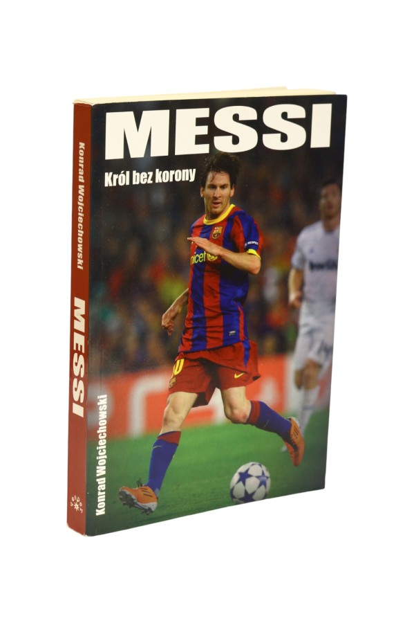 Messi Król bez korony Wojciechowski