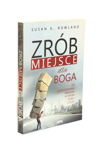 Zrób miejsce dla Boga Rowland