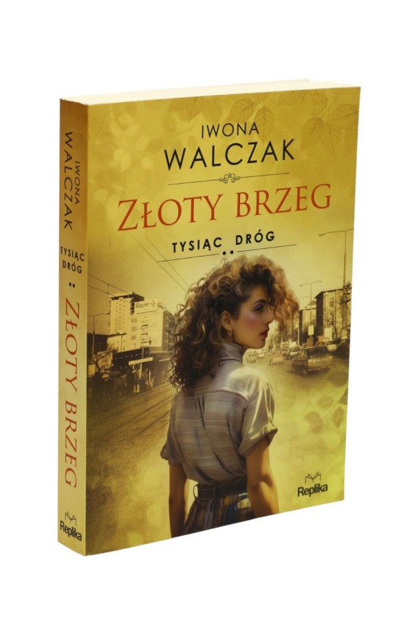 Złoty brzeg tysiąc dróg Walczak