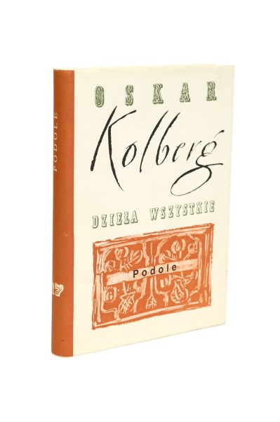 Kolberg Dzieła wszystkie Podole