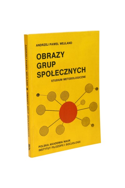 Obrazy grup społecznych Studium metodologiczne Wejland