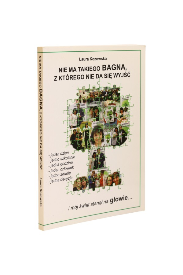 Nie ma takiego bagna, z którego nie da się wyjść Kozowska