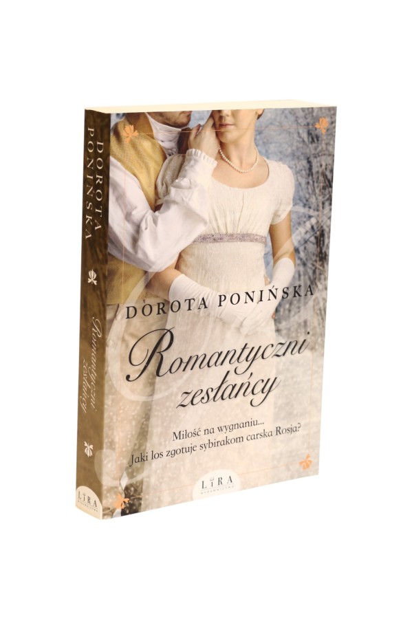 Romantyczni zesłańcy Ponińska