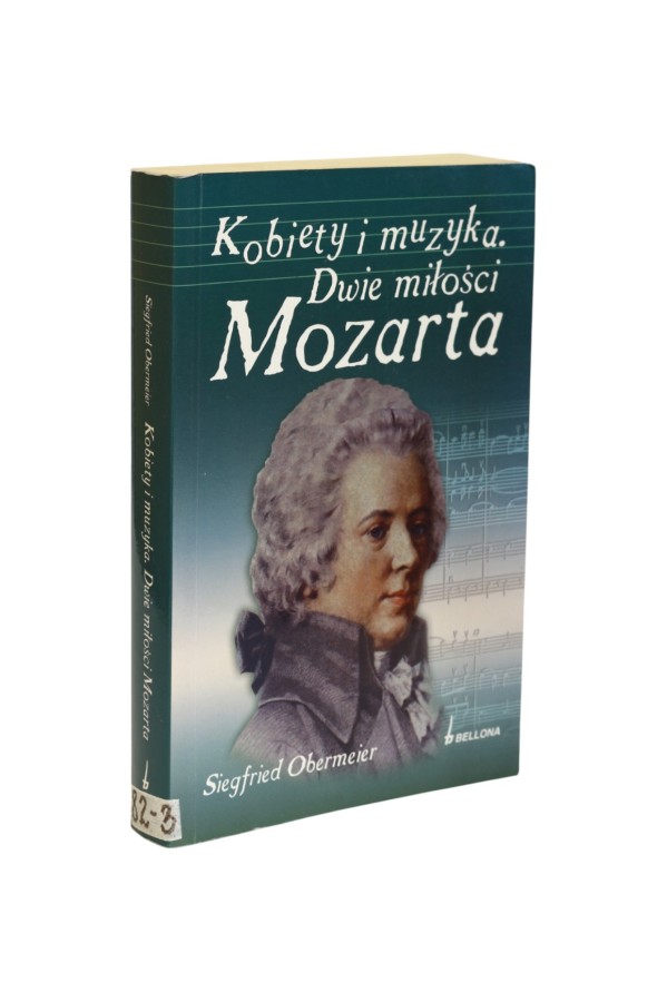 Kobiety i muzyka Dwie miłości Mozart Obermeier