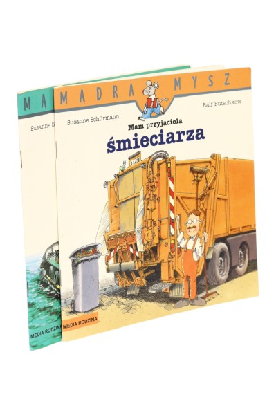 2x Schurmann Mądra mysz: Mam przyjaciela marynarza/ śmieciarza