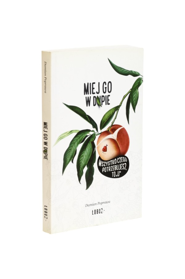 Miej go w d*pie Poprawa