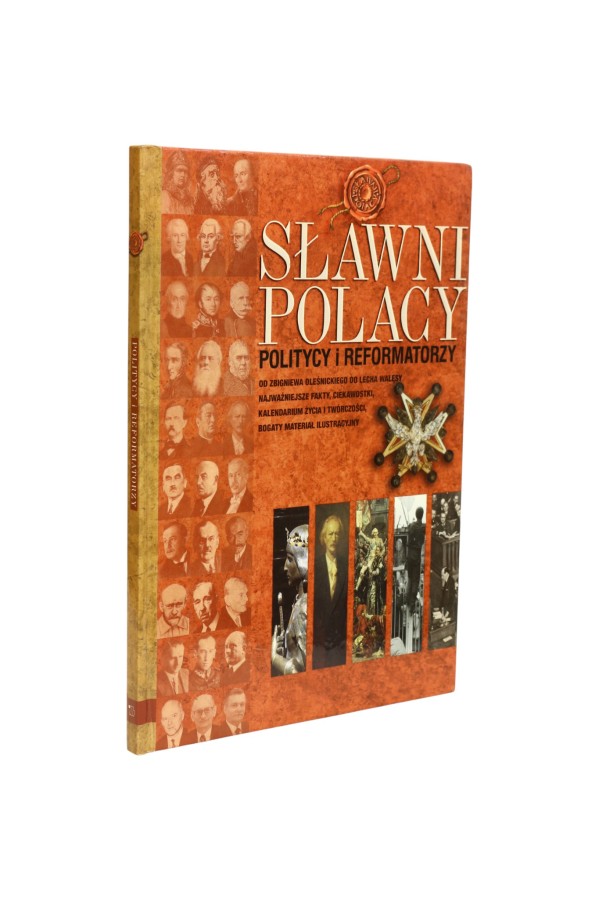 Sławni Polacy Politycy i reformatorzy