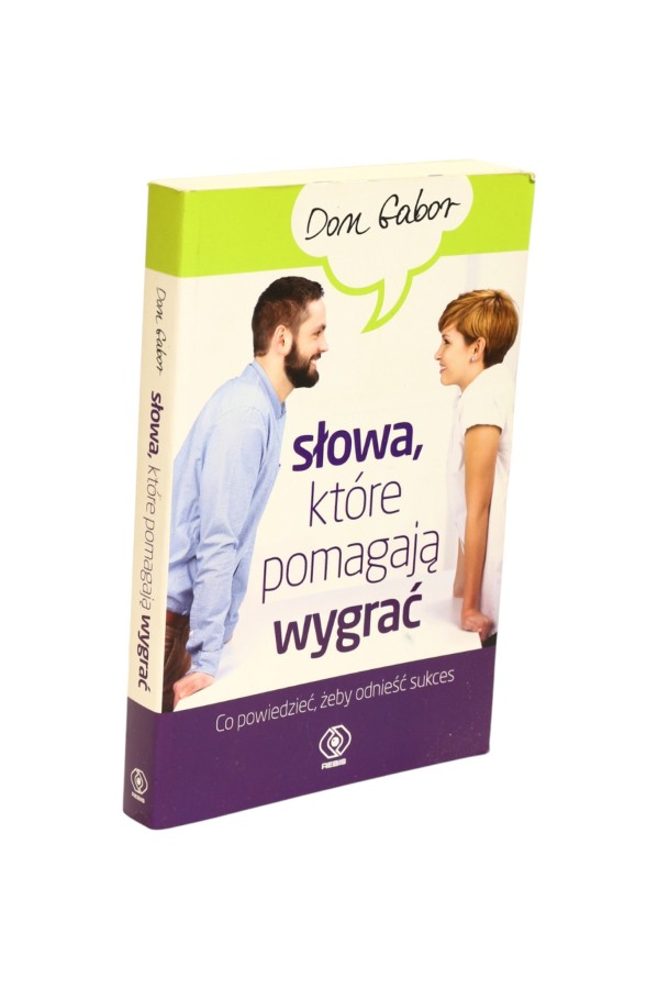 Słowa, które pomagają wygrać Gabor