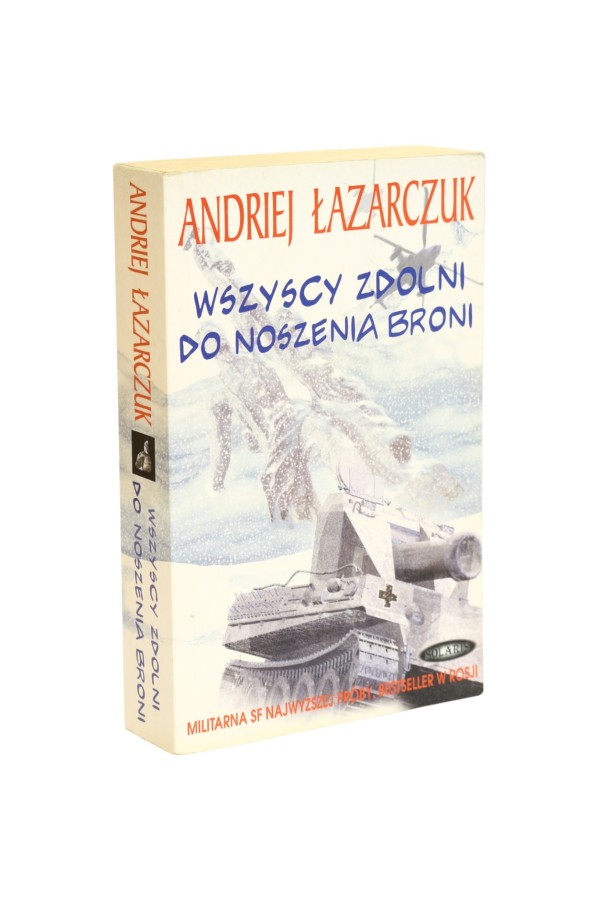 Wszyscy zdolni do noszenia broni Łazarczuk