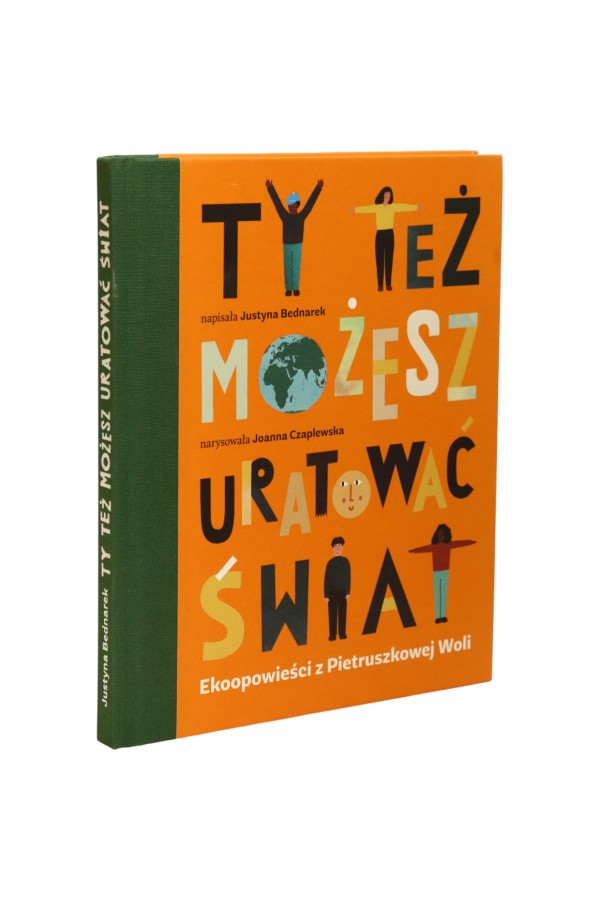 Ty też możesz uratować świat Bednarek