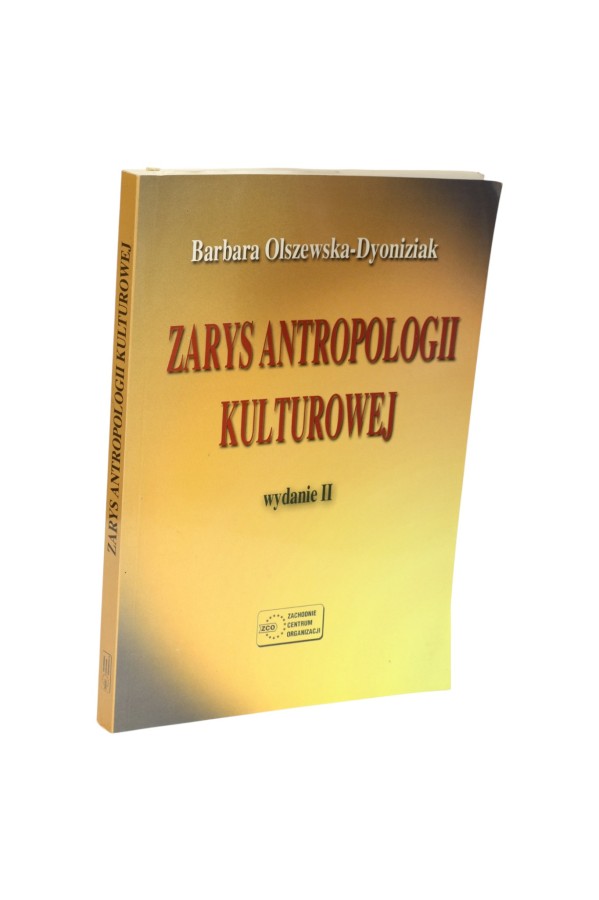 Zarys antropologii kulturowej Olszewska-Dyoniziak
