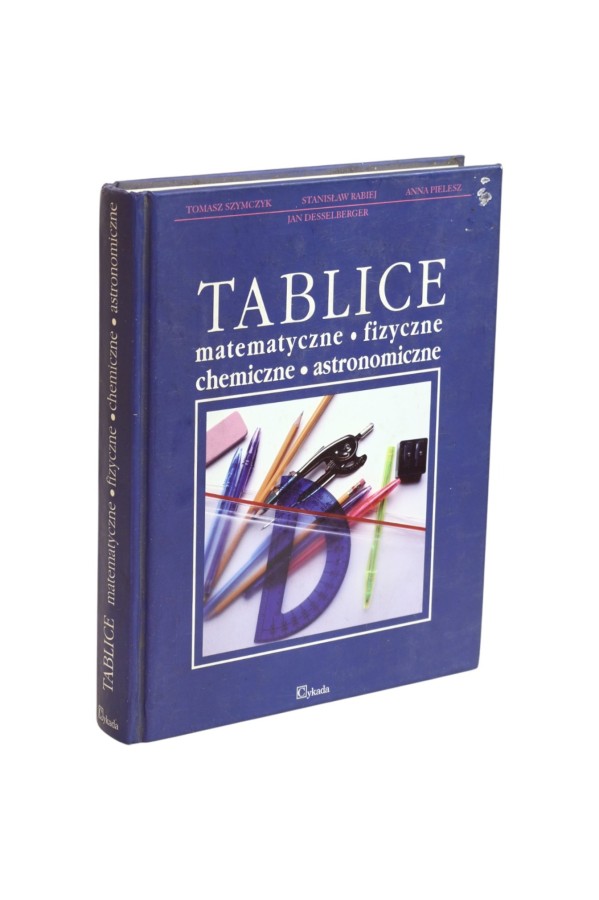 Tablice matematyczne, fizyczne, chemiczne, astronomiczne Szymczak