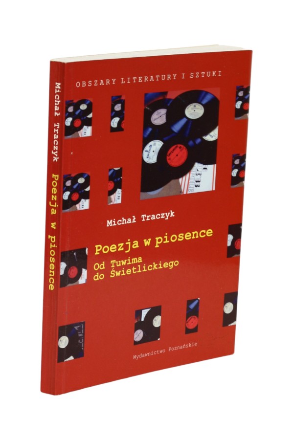 Poezja w piosence Od Tuwima do Świetlickiego Traczyk