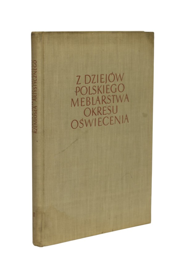 Z dziejów polskiego meblarstwa okresu oświecenia Maszkowska