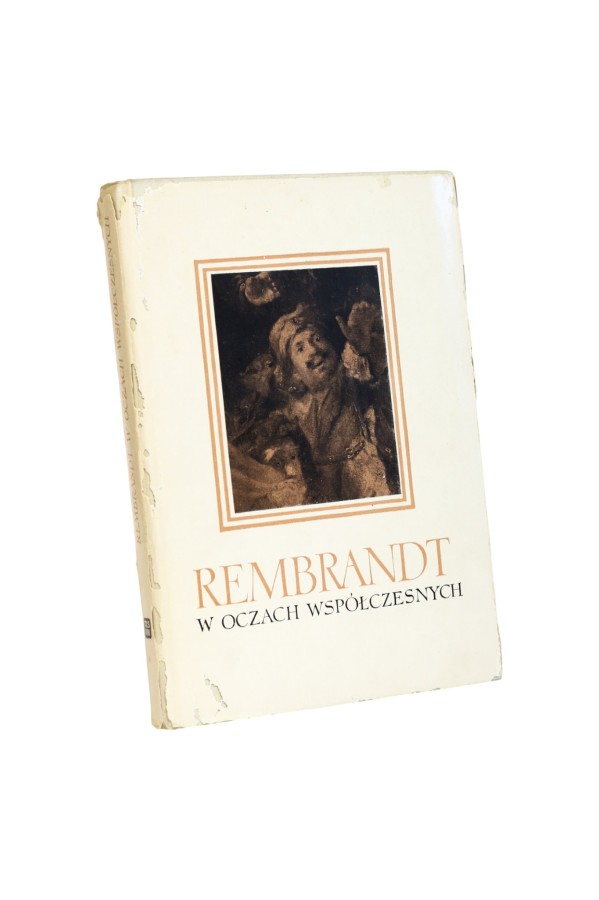 Rembrandt w oczach współczesnych Starzyński