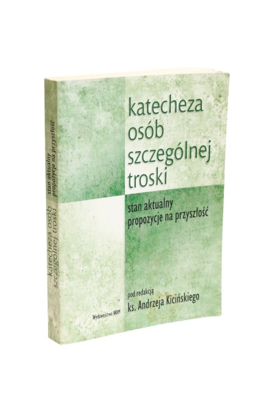 Katecheza osób szczególnej troski Kiciński