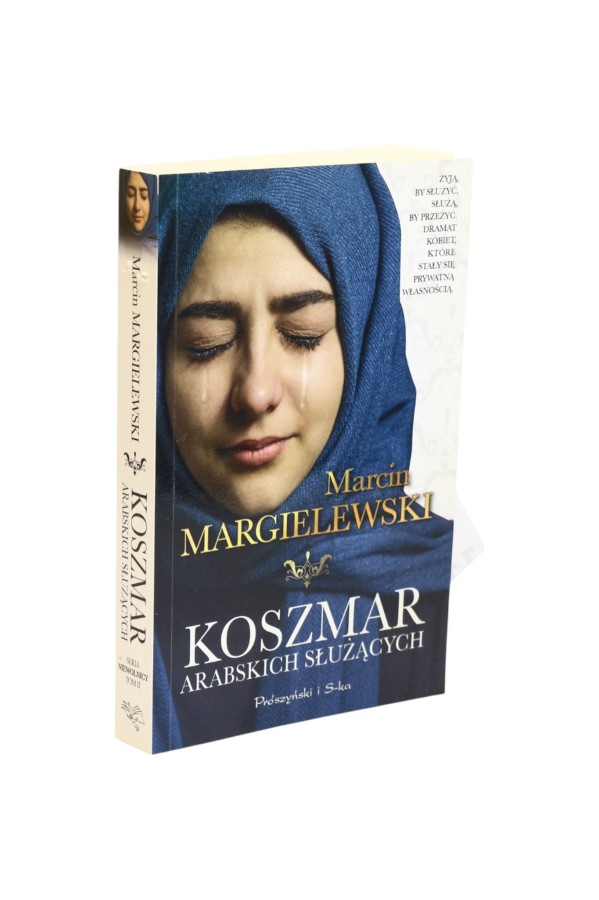 Koszmar Arabskich służących Margielewski