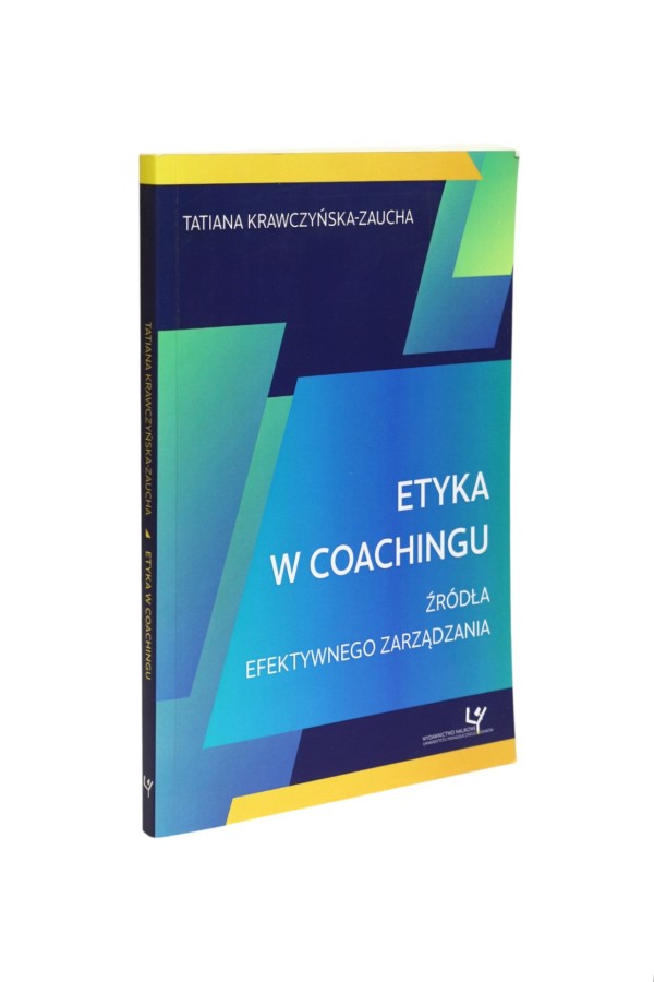Etyka w coachingu źródła efektywnego zarządzania