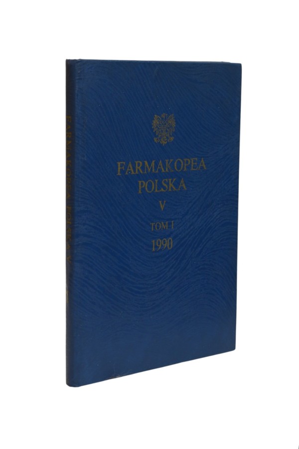 Farmakopea polska Wydanie V Tom I