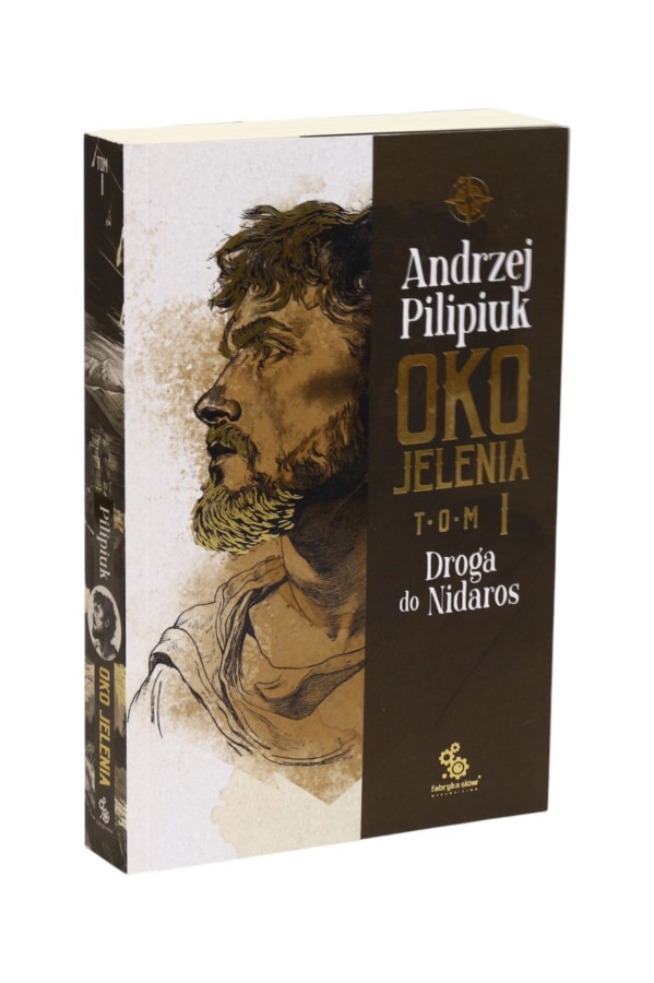 Oko jelenia Tom 1 Droga do Nidaros Pilipiuk