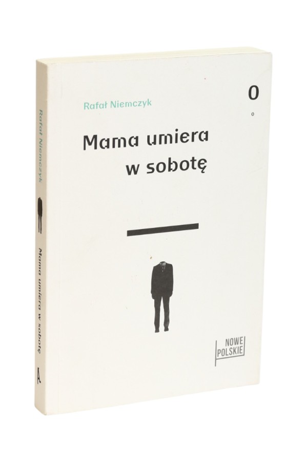 Mama umiera w sobotę Niemczyk