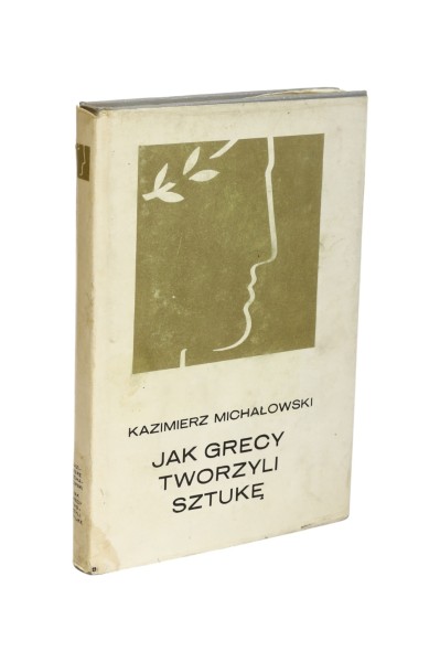 Jak Grecy tworzyli sztukę Michałowski
