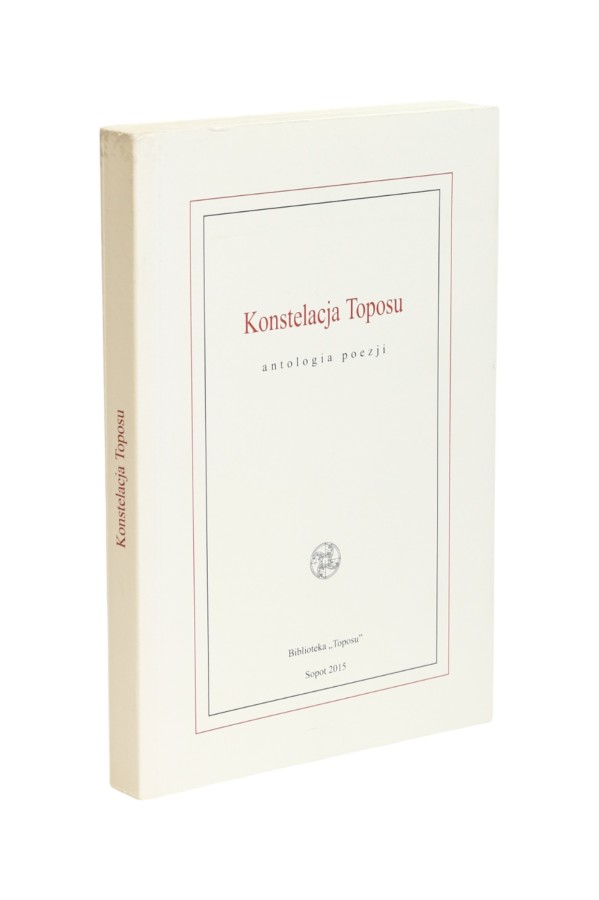 Konstelacja Toposu Antologia poezji