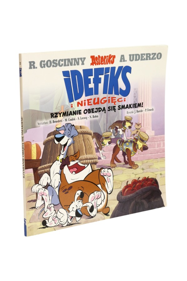 Idefiks Nieugięci Rzymianie obejdą się smakiem!