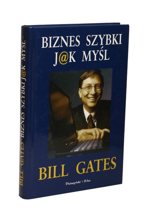 Biznes szybki jak myśl Gates