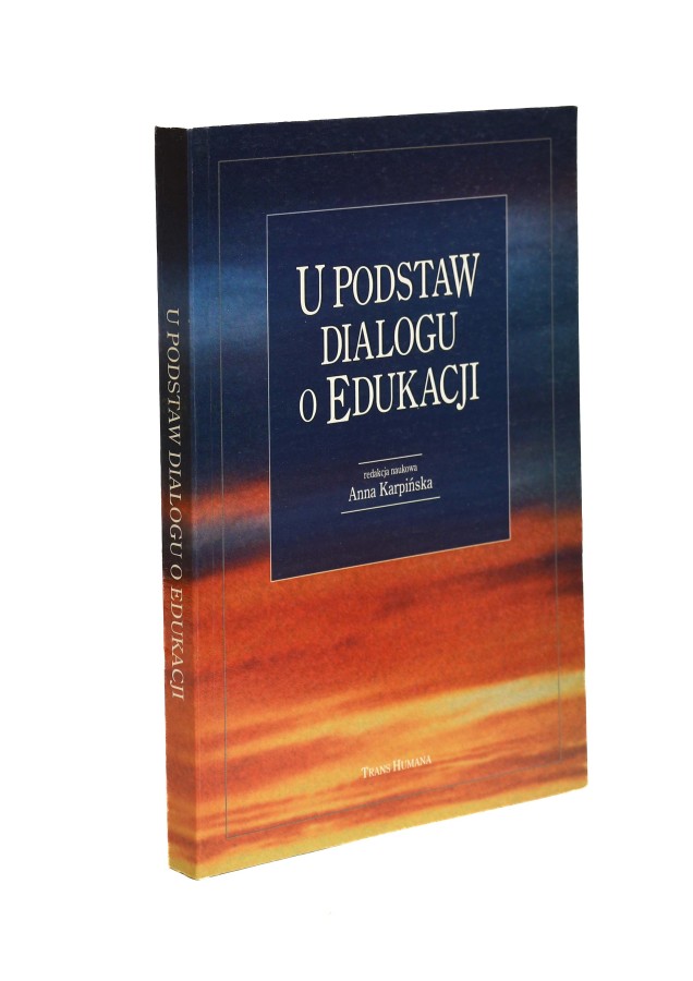U podstaw dialogu o edukacji Karpiński