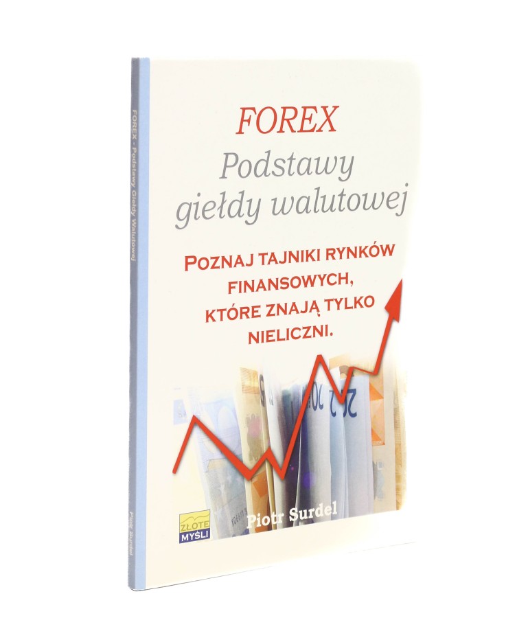 Forex Podstawy giełdy walutowej Surdel