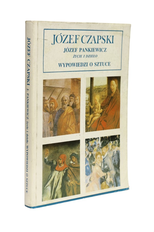 Józef Czapski, Pankiewicz wypowiedzi o sztuce