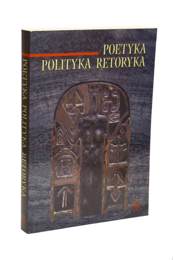 Poetyka polityka retoryka Bolecki