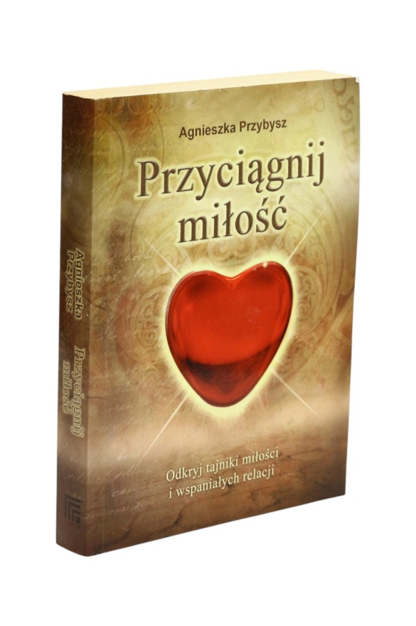 Przyciągnij miłość Przybysz