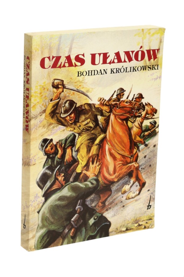 Czas ułanów Królikowski
