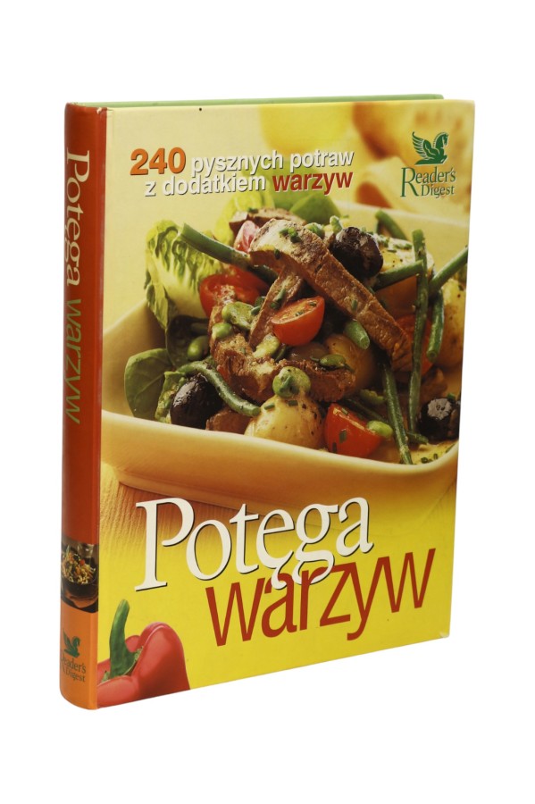 Potęga warzyw 240 pysznych potraw z dodatkiem warzyw